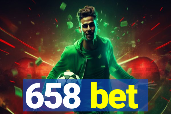 658 bet